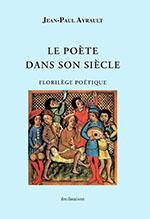 Le poète dans son siècle