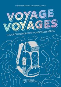 Voyage Voyages - Le tour du monde dont vous êtes les héros