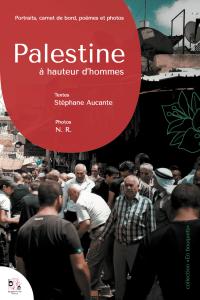 Palestine à hauteur d'hommes