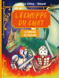 L'échoppe du chat - Le diadème du dragon