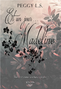 Et un jour... Madeline