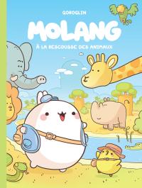 MOLANG Tome 5 - À la rescousse des animaux