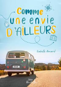 Comme une envie d'ailleurs