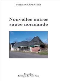 Nouvelles Noires Sauce Normande