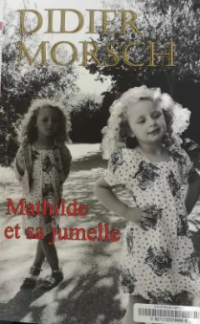 Mathilde et sa jumelle